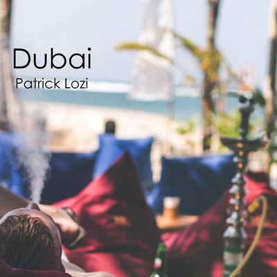 Dubai/Patrick Lozi