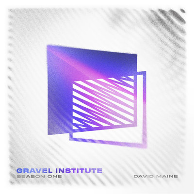 Gravel Institute Season One/David Maine