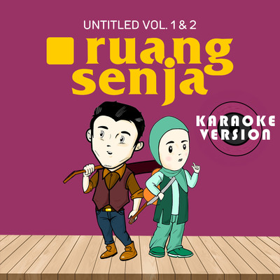 Untitled, Vol. 1 & 2 (Karaoke Version)/Ruang Senja
