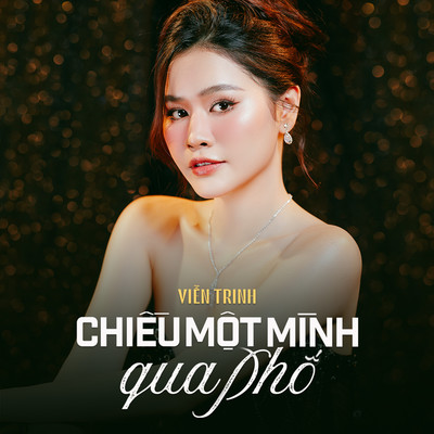 シングル/Chieu Mot Minh Qua Pho/Vien Trinh