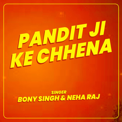 Bony Singh & Neha Raj