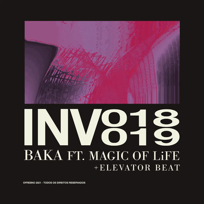 INV018: BAKA (feat. MAGIC OF LiFE)/Fresno