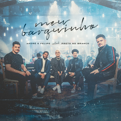 シングル/Meu Barquinho (Playback)/Andre e Felipe & Preto no Branco