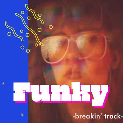 シングル/Funky -break'in track-/G-axis sound music