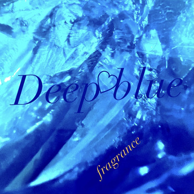 シングル/Deep blue/FRAGRANCE