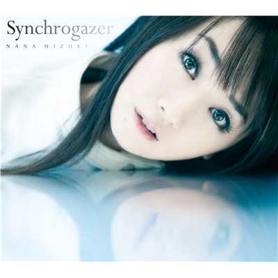Synchrogazer/水樹奈々