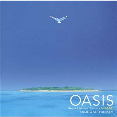 OASIS Resort Music Series  MIAMI/日向 大介