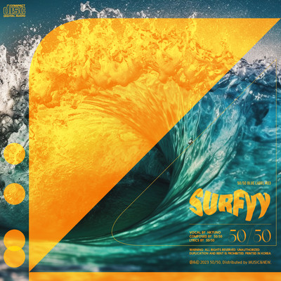 Surfyy (Feat. HKYUNO)/50／50
