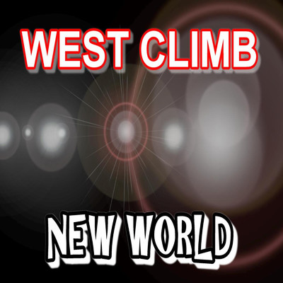 シングル/NEW WORLD/WEST CLIMB