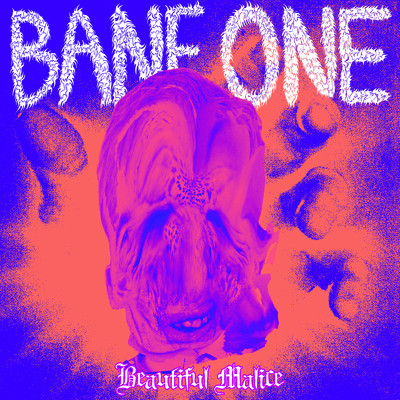 Beautiful Malice/BANEONE