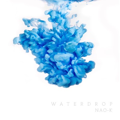 アルバム/Water Drop/NAO-K