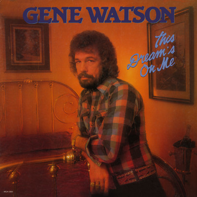 アルバム/This Dream's On Me/Gene Watson