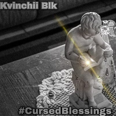 #CursedBlessings/Kvinchii Blk