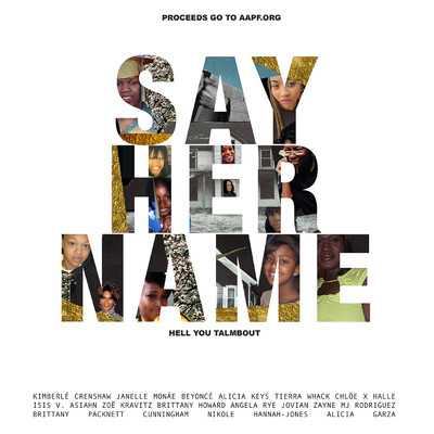 シングル/Say Her Name (Hell You Talmbout)/Janelle Monae