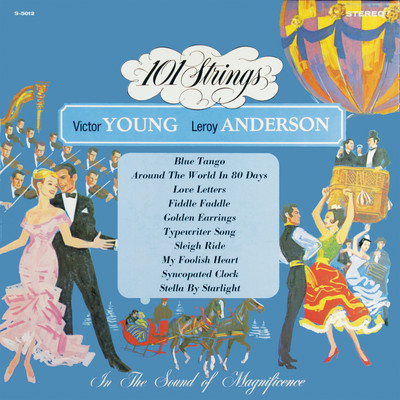 Victor Young & Leroy Anderson (Remastered from the Original Alshire Tapes)/101 Strings Orchestra