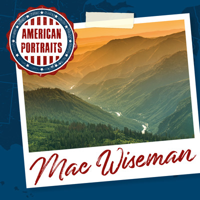 アルバム/American Portraits: Mac Wiseman/Mac Wiseman