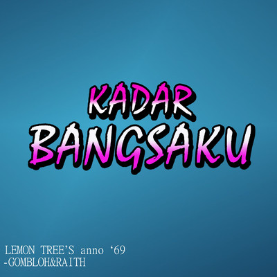 アルバム/Kader Bangsaku/Gombloh