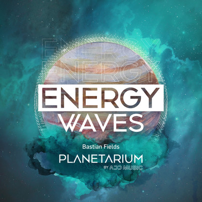 Energy Waves/Bastian Fields