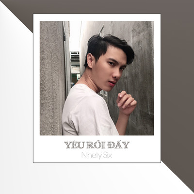 Yeu Roi Day/Ninety Six