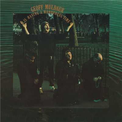 I Want to Be a Sailor ／ Why Should I Love You？/Geoff Muldaur