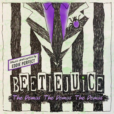 You Can Only Work with What You Get (Beetlejuice and Lydia) [2015 Cut Song]/Eddie Perfect