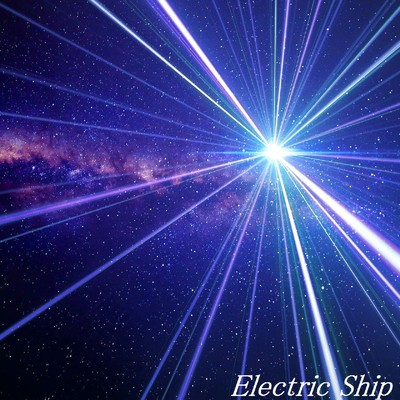 シングル/Electric Ship/TandE