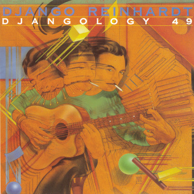 アルバム/Djangology 49/Django Reinhardt