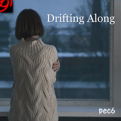 シングル/Drifting Along/pec6