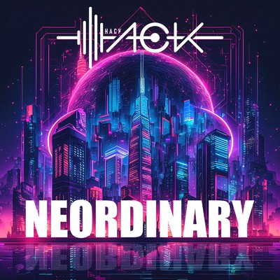 NEORDINARY (Complete Edition)/HACK