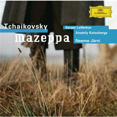 アルバム/Tchaikovsky: Mazeppa/エーテボリ交響楽団／ネーメ・ヤルヴィ
