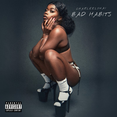 Bad Habits (Explicit)/Charlee Lynai