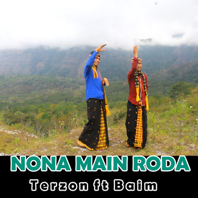Nona Main Roda (featuring Baim)/Terzon Ngazo