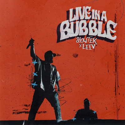 シングル/Live In A Bubble/ショウテック／LIIV