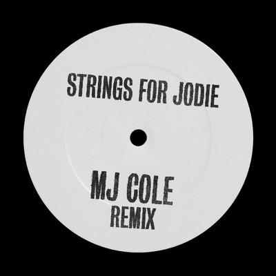 Strings For Jodie (MJ Cole Remix)/MJコール