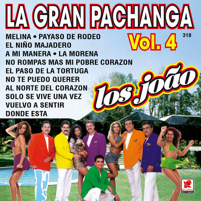 La Gran Pachanga, Vol. 4/Los Joao