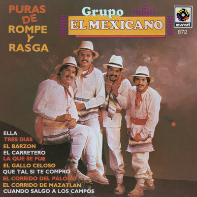 アルバム/Puras De Rompope Y Rasga/Mexicano