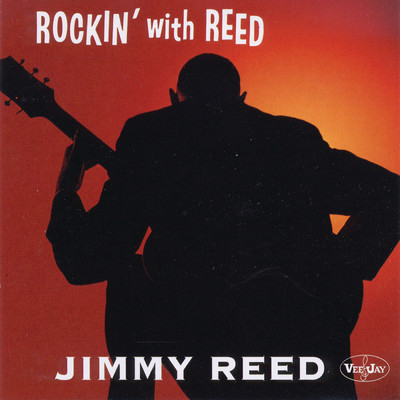 Rockin' With Reed/ジミー・リード