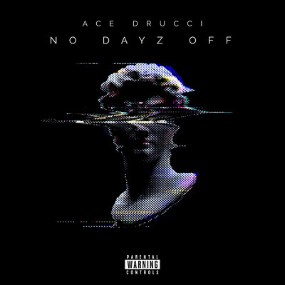 シングル/No Dayz Off/Ace Drucci