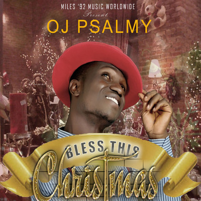 アルバム/Bless This Christmas/OJ Psalmy