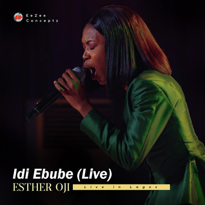 シングル/Idi Ebube (Live)/Esther Oji