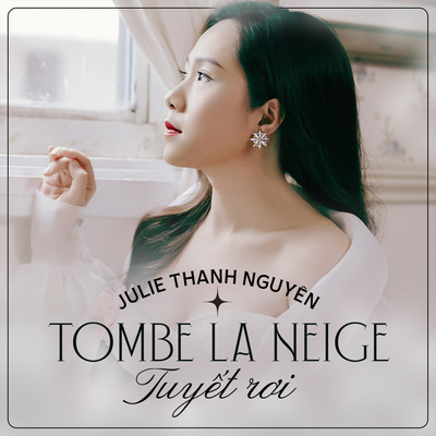 シングル/Tombe La Neige (Tuyet Roi)/Julie Thanh Nguyen