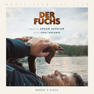 アルバム/Marie's Piece (Music from the Film ”The Fox”)/Arash Safaian