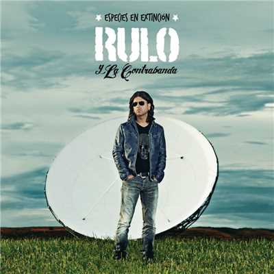 El vals del adios (feat. Bunbury)/Rulo y la contrabanda
