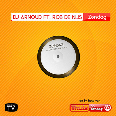 シングル/Zondag (feat. Rob de Nijs) [Radio Versie]/DJ Arnoud