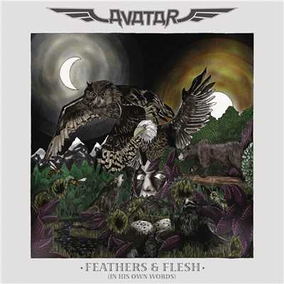 アルバム/Feathers & Flesh (In His Own Words)/Avatar