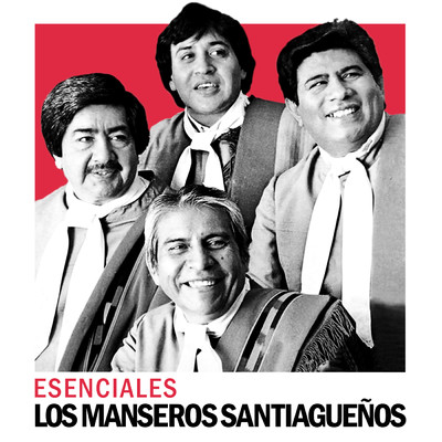 アルバム/Esenciales/Los Manseros Santiaguenos