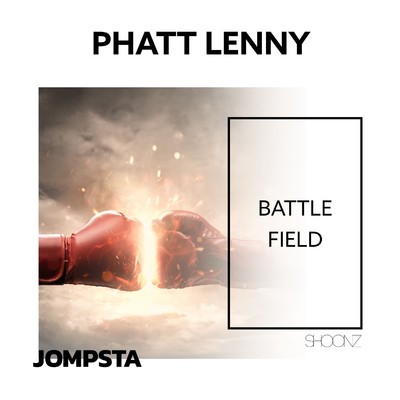 Battlefield/Phatt Lenny