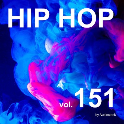 HIP HOP, Vol. 151 -Instrumental BGM- by Audiostock/Various Artists