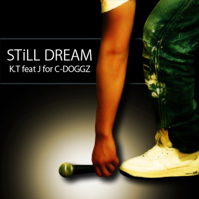 シングル/Still Dream (feat. J)/K.T
