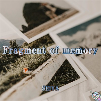 シングル/Fragment of memory/SEiYA